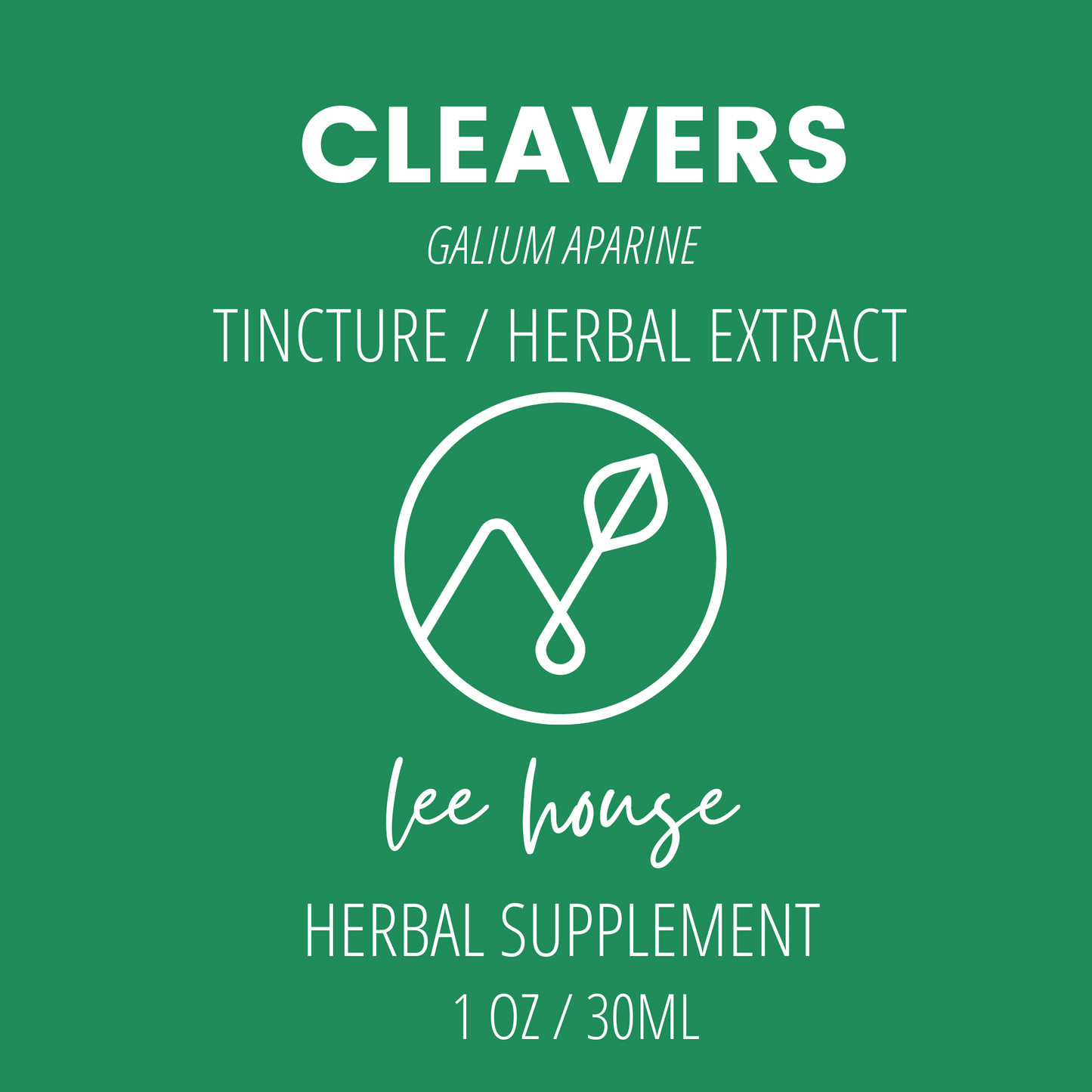 CLose up of green bottle label that reads:   Photo displays an amber dropper bottle with a green lable that reads: Cleavers - Galium aparine - Tincture / Herbal Extract by LeeHouse. Herbal Supplement, 1 oz / 30ml 